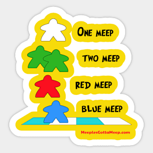 One Meep Two Meep Sticker